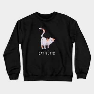 Cat Butts Crewneck Sweatshirt